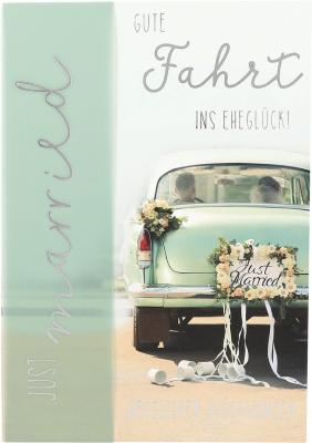 Just married Gute Fahrt ins Eheglück!