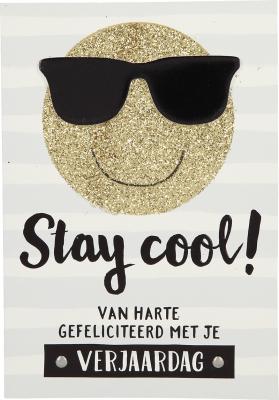 Stay cool! Van harte gefeliciteerd met..