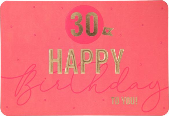 30 Happy Birthday to you!