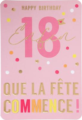 Happy Birthday 18 Enfin Que la fête...